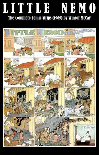 Couverture du livre « Little Nemo - The Complete Comic Strips (1909) by Winsor McCay (Platinum Age Vintage Comics) » de Winsor Mccay aux éditions E-artnow