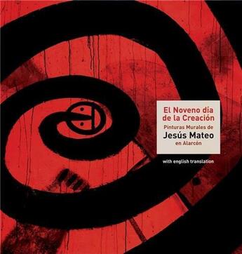 Couverture du livre « El Noveno Dia De La Creacion » de Jesus Mateo aux éditions La Fabrica