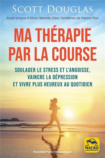 Couverture du livre « Ma thérapie par la course » de Alberto Scotti Douglas aux éditions Macro Editions