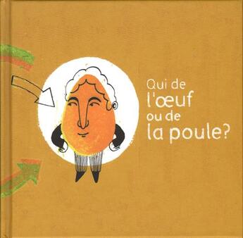 Couverture du livre « Qui de l'oeuf ou de la poule ? » de Maeva et Orel aux éditions Cmde