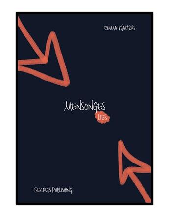 Couverture du livre « Mensonges » de Emma Walters aux éditions Secrets Publishing