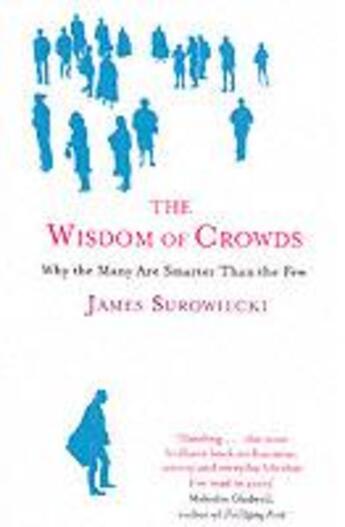 Couverture du livre « The wisdom of crowds » de James Surowiecki aux éditions Abacus