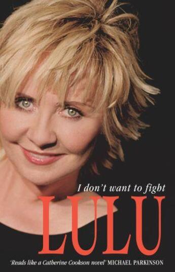 Couverture du livre « Lulu: I Don't Want to Fight » de Lulu Iain aux éditions Little Brown Book Group Digital