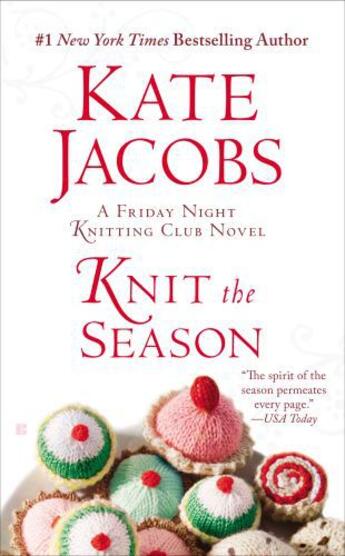 Couverture du livre « Knit the Season » de Kate Jacobs aux éditions Penguin Group Us