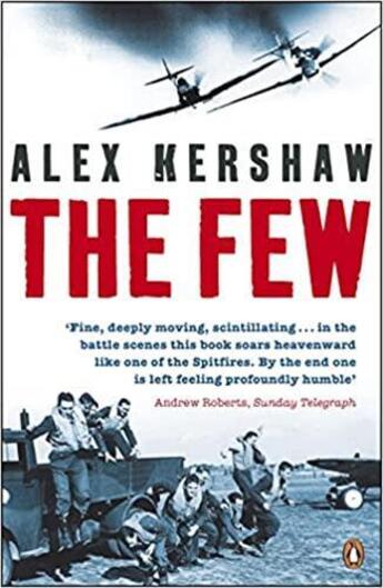 Couverture du livre « The few /anglais » de Alex Kershaw aux éditions Penguin Uk