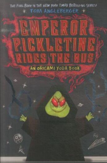 Couverture du livre « EMPEROR PICKLETINE RIDES THE BUS - BOOK 6 » de Tom Angleberger aux éditions Abrams Us