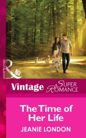 Couverture du livre « The Time of Her Life (Mills & Boon Vintage Superromance) » de Jeanie London aux éditions Mills & Boon Series