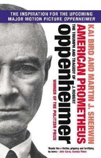 Couverture du livre « American prometheus - the triumph and tragedy of robert oppenheimer » de Kai Bird et Martin J. Sherwin aux éditions Atlantic Books