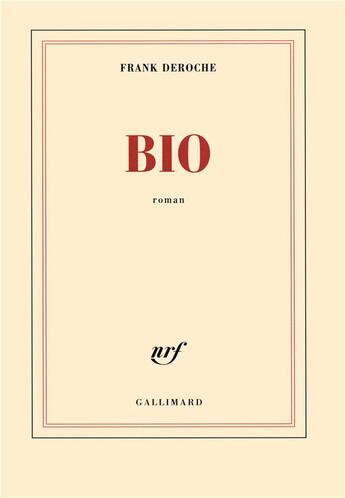 Couverture du livre « Bio » de Frank Deroche aux éditions Gallimard