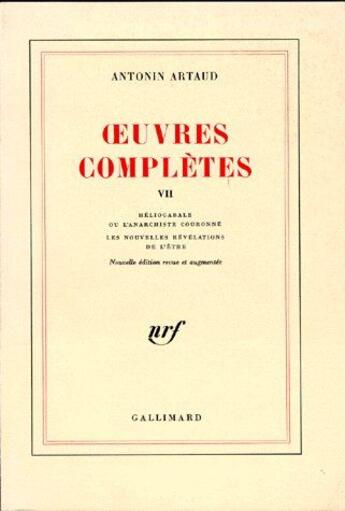 Couverture du livre « Oeuvres complètes t.7 » de Artaud Antonin aux éditions Gallimard