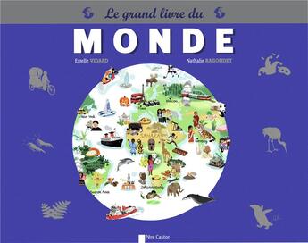 Couverture du livre « Le grand livre du monde » de Estelle Vidard aux éditions Pere Castor