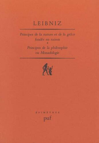 Couverture du livre « Principes de la nature et de la grâce fondés en raison ; principes de la philosophie ou Monadologie » de Leibniz aux éditions Puf