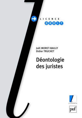 Couverture du livre « Déontologie des juristes » de Truchet/Didier et Joel Moret-Bailly aux éditions Puf