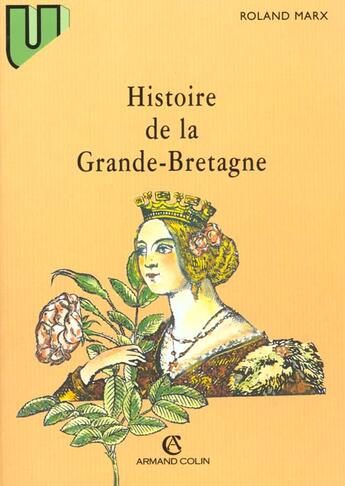 Couverture du livre « Histoire De La Grande-Bretagne » de Roland Marx aux éditions Armand Colin