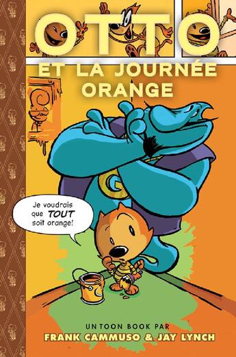 Couverture du livre « Toon books ; Otto et la journée orange » de Frank Cammuso et Jay Lynch aux éditions Casterman