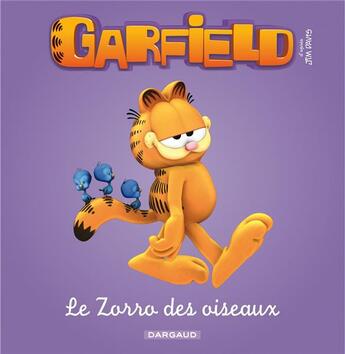 Couverture du livre « Garfield Tome 7 : le Zorro des oiseaux » de Jim Davis aux éditions Dargaud