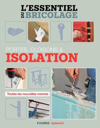 Couverture du livre « Portes, cloisons et isolation » de Nicolas Vidal et Francois Roebben et Bruno Guillou et Nicolas Sallavuard aux éditions Fleurus