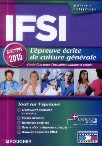 Couverture du livre « IFSI ; épreuve écrite de culture générale ; concours ; 2015 ; n 19 » de Valerie Beal aux éditions Foucher