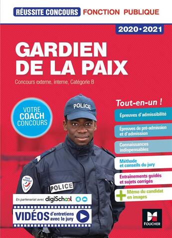 Couverture du livre « Réussite concours ; gardien de la paix ; concours externe, interne, catégorie B ; tout-en-un (édition 2020/2021) » de  aux éditions Foucher