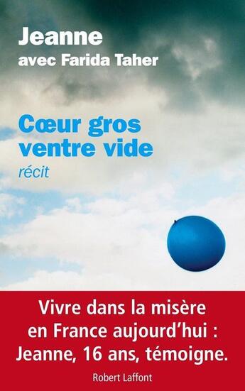 Couverture du livre « Coeur gros, ventre vide » de Jeanne et Farida Taher aux éditions Robert Laffont