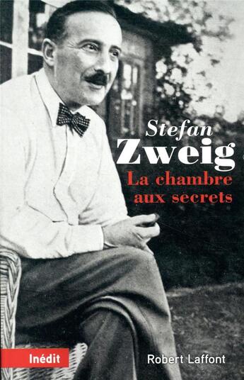 Couverture du livre « La chambre aux secrets » de Stefan Zweig aux éditions Robert Laffont