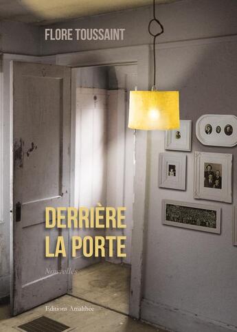 Couverture du livre « Derriere la porte » de Toussaint aux éditions Amalthee