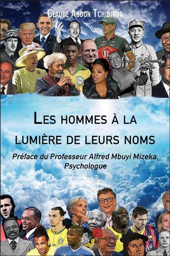 Couverture du livre « Les hommes à la lumière de leurs noms » de Claude Abdon Tchibinda aux éditions Editions Du Net