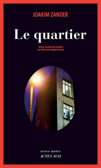 Couverture du livre « Le quartier » de Joakim Zander aux éditions Actes Sud