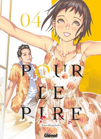 Couverture du livre « Pour le pire Tome 4 » de Taro Nogizaka aux éditions Glenat