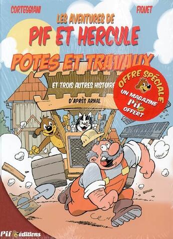 Couverture du livre « POTES ET TRAVAUX ET 3 AUTRES HISTOIRES » de Francois Corteggiani aux éditions Pif