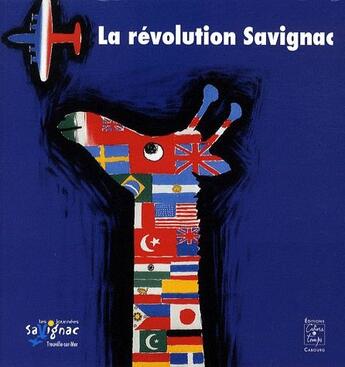 Couverture du livre « La révolution Savignac » de Helene Decaen Le Boulanger aux éditions Cahiers Du Temps