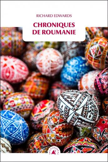 Couverture du livre « Chroniques de Roumanie » de Richard Edwards aux éditions Transboreal