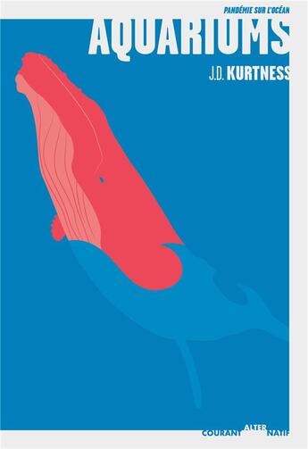 Couverture du livre « Aquariums » de J.D. Kurtness aux éditions Moutons Electriques