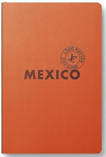 Couverture du livre « Mexico City » de  aux éditions Louis Vuitton