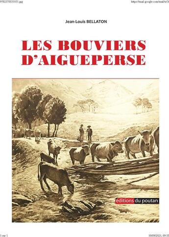 Couverture du livre « Les bouviers d'Aigueperse » de Jean-Louis Bellaton aux éditions Editions Du Poutan