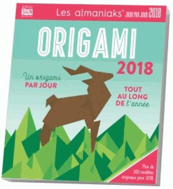 Couverture du livre « Calendrier ; almaniak activités origami (édition 2018) » de C. Cole Jeffrey aux éditions Editions 365