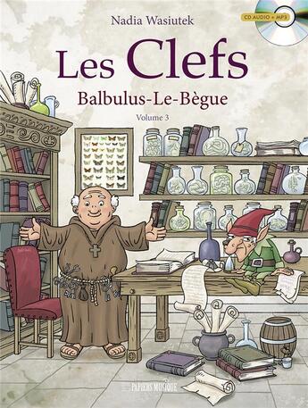 Couverture du livre « Balbulus le bègue t.3 » de Nadia Wasiutek aux éditions Papiers Musique