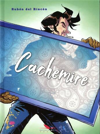 Couverture du livre « Cachemire » de Ruben Del Rincon aux éditions Editions Du Long Bec