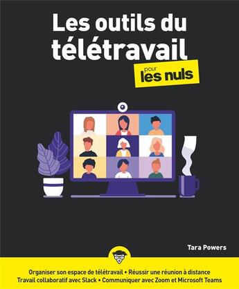 Couverture du livre « Les outils du télétravail pour les nuls » de Tara Powers aux éditions First Interactive