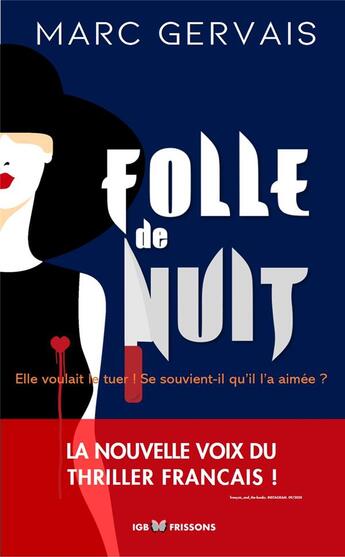 Couverture du livre « Folle de nuit » de Marc Gervais aux éditions Igb Editions