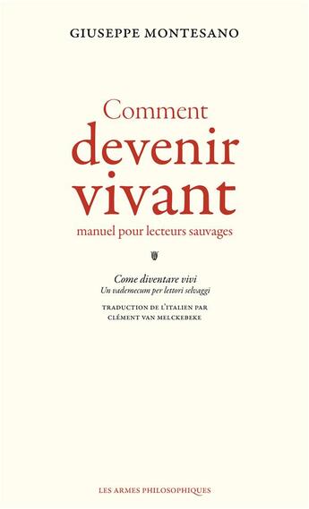 Couverture du livre « Comment devenir vivant » de Giuseppe Montesano aux éditions Atlantiques Dechaines