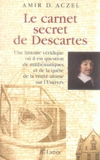 Couverture du livre « Le carnet secret de descartes » de Aczel-A aux éditions Lattes