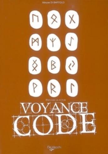 Couverture du livre « La voyance code » de Maryse Di Bartolo aux éditions De Vecchi