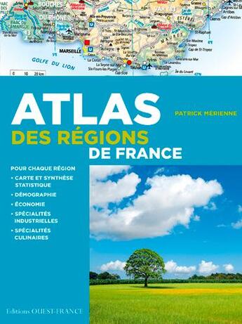 Couverture du livre « Atlas des régions de France » de Patrick Merienne aux éditions Ouest France