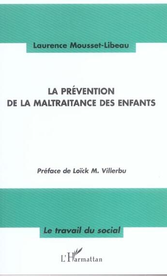 Couverture du livre « La prevention de la maltraitance des enfants » de Mousset-Libeau L. aux éditions L'harmattan