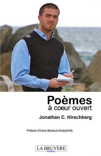 Couverture du livre « Poèmes à coeur ouvert » de Jonathan C. Hirschberg aux éditions La Bruyere