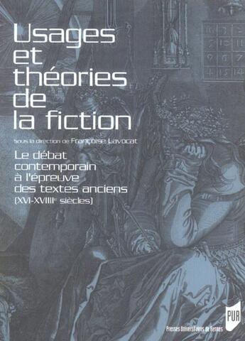 Couverture du livre « USAGES ET THEORIES DE LA FICTION » de Pur aux éditions Pu De Rennes