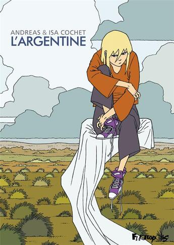 Couverture du livre « L'argentine » de Andreas et Isa Cochet aux éditions Futuropolis