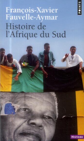 Couverture du livre « Histoire de l'Afrique du Sud » de Francois-Xavier Fauvelle-Aymar aux éditions Points