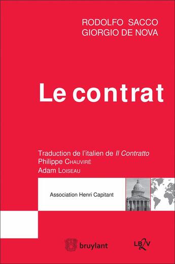 Couverture du livre « Le contrat : Extrait du traité de droit civil italien » de Rodolfo Sacco et Giorgio De Nova aux éditions Bruylant